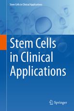  Stem Cells in Clinical Applications